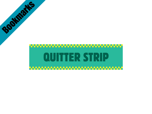 Quitter Strip Bookmark with Checkerboard Design | Funny Bookmark | Reader Gift | Books | Book Mark