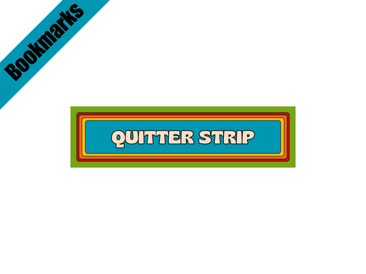 Quitter Strip Bookmark with Retro Design | Funny Bookmark | Reader Gift | Books | Book Mark | Reading | Book Lover