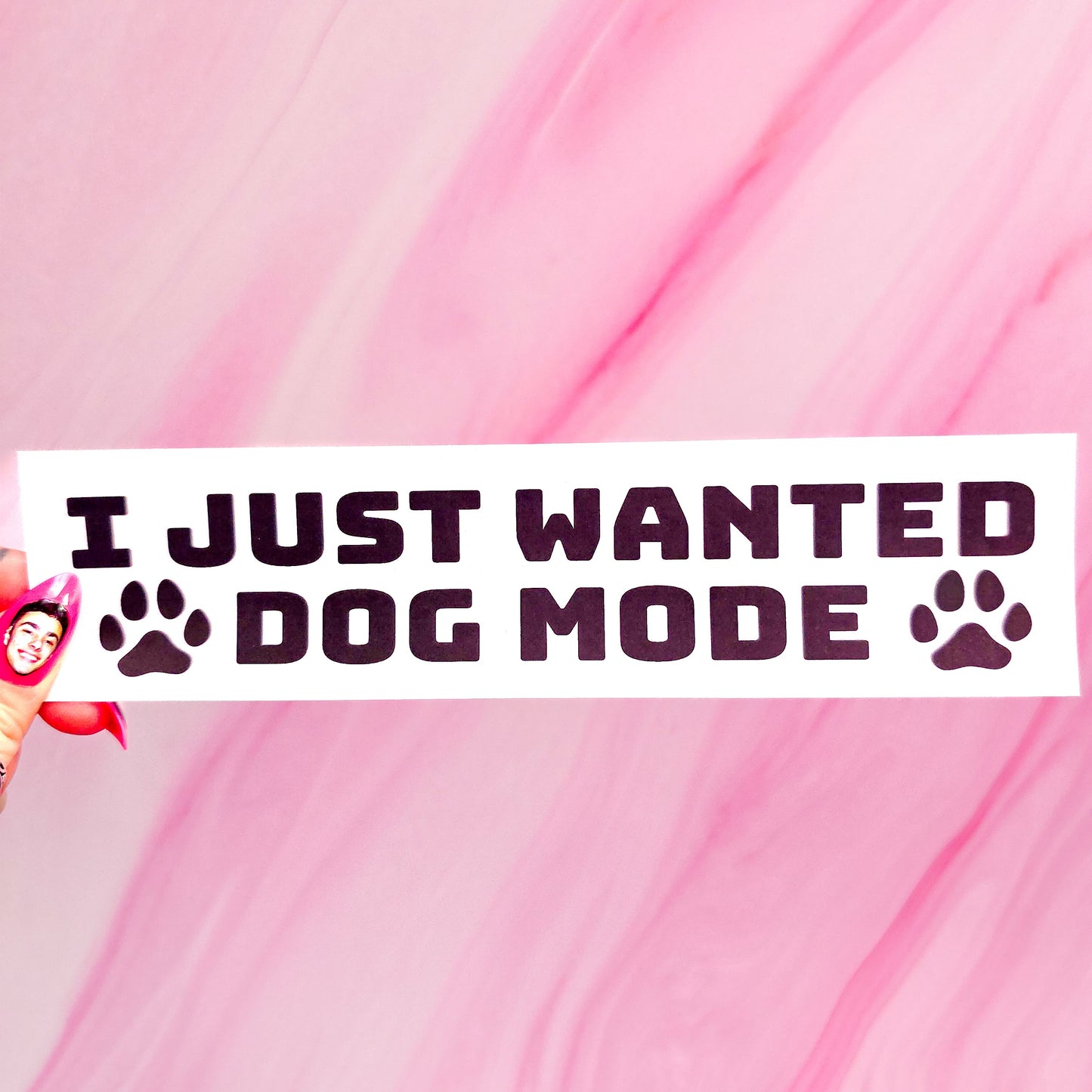 "I just wanted dog mode" bumper sticker, 7.9 x 2 in.
