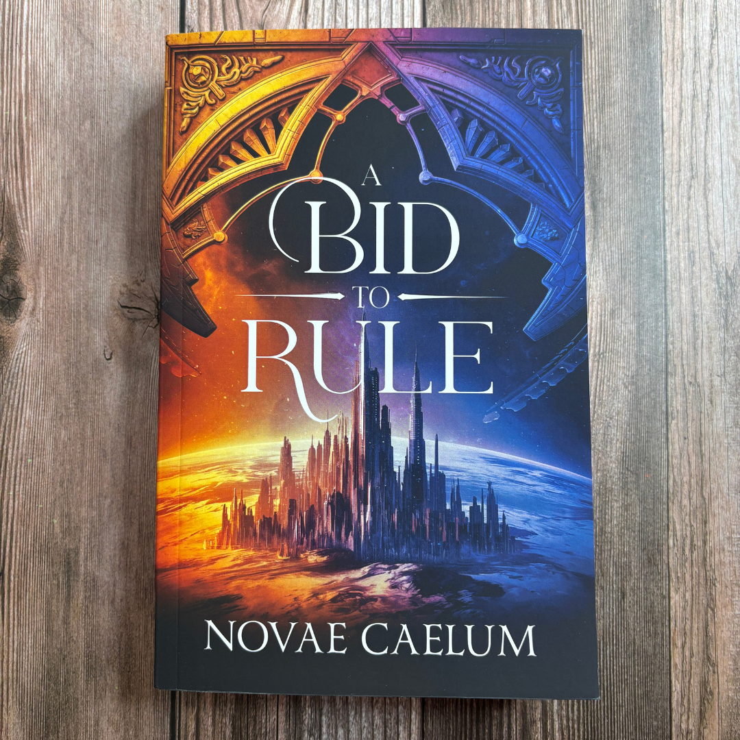 A Bid to Rule: The Stars and Green Magics Book 3 (Paperback)