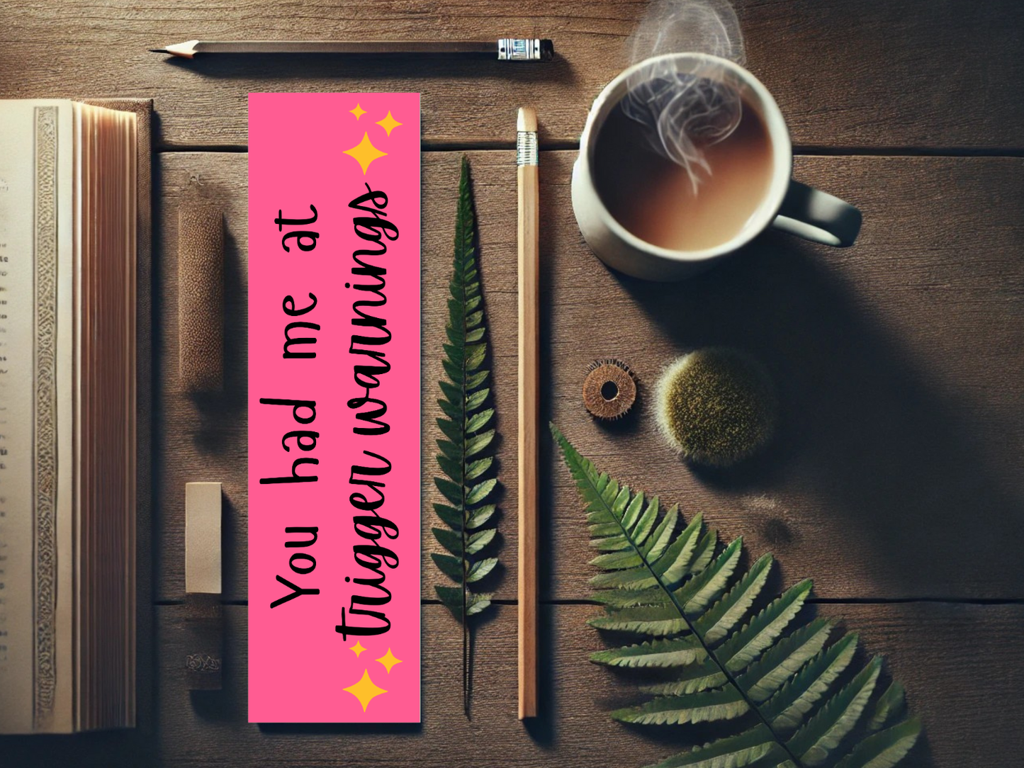 You Had Me at Trigger Warnings Bookmark | Spicy Bookish Gift | Dark Romance Book Accessory | Smutty Bookmark | Laminated Bookmark