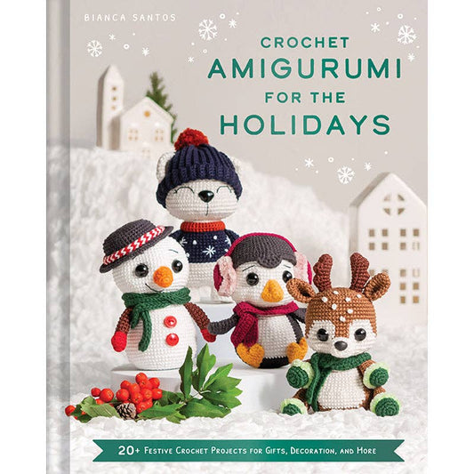 Crochet Amigurumi for the Holidays