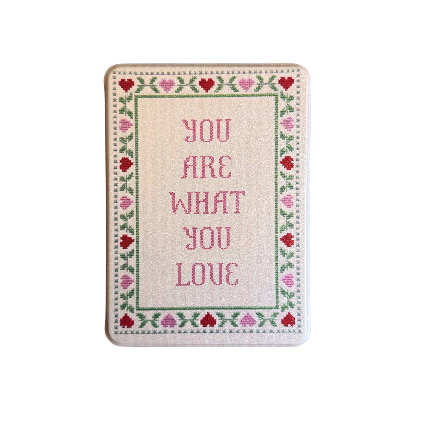 You Are What You Love - Kindle Case