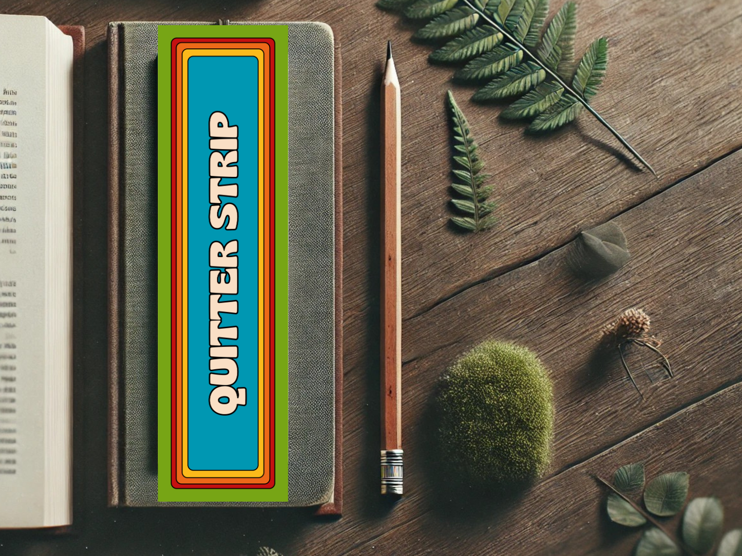 Quitter Strip Bookmark with Retro Design | Funny Bookmark | Reader Gift | Books | Book Mark | Reading | Book Lover