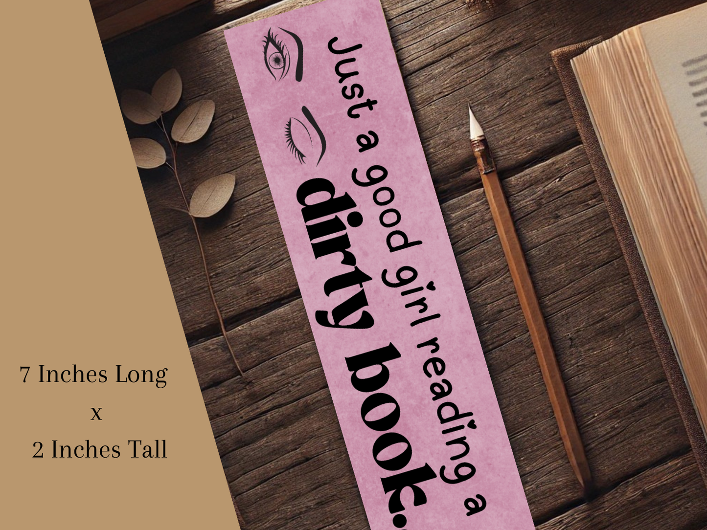 Just a Good Girl Reading a Dirty Book Bookmark | Spicy Bookworm Gift | Laminated Cardstock | Romance Reader Accessory | Smut Lover Bookmark