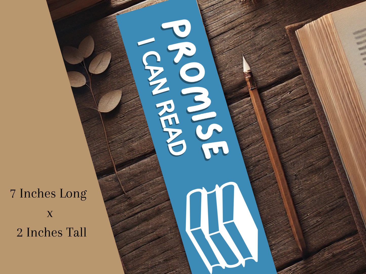 Promise I Can Read Bookmark - Blue | Sassy Reading Accessory | Laminated Cardstock | Book Lover Gift | Bookish Humor | Funny Page Marker