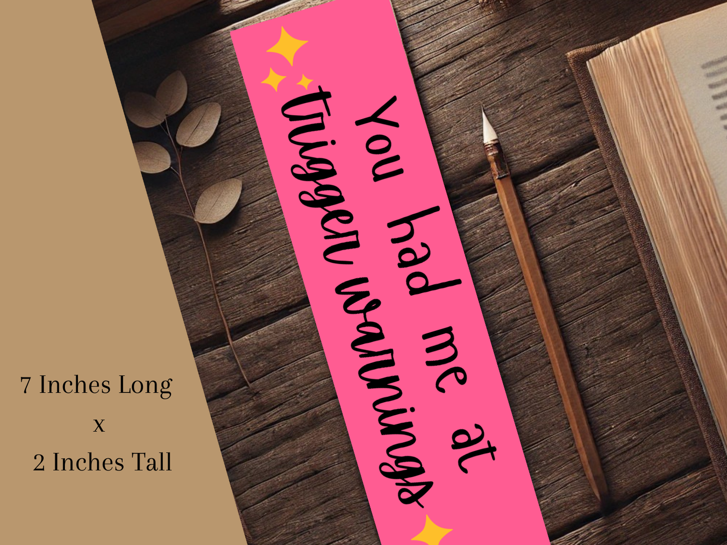 You Had Me at Trigger Warnings Bookmark | Spicy Bookish Gift | Dark Romance Book Accessory | Smutty Bookmark | Laminated Bookmark