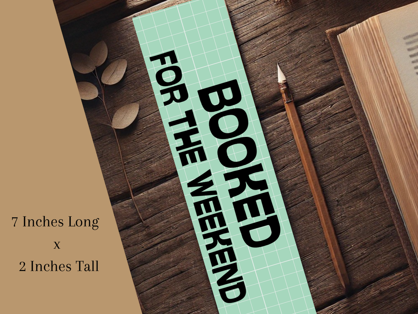 Booked For The Weekend Bookmark | Laminated Bookmark | Funny Bookish Gift | Aesthetic Page Marker | Book Lover Accessory