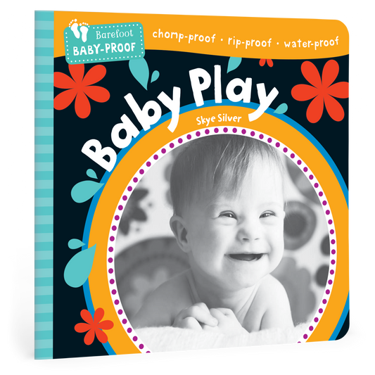 Barefoot Baby-Proof: Baby Play