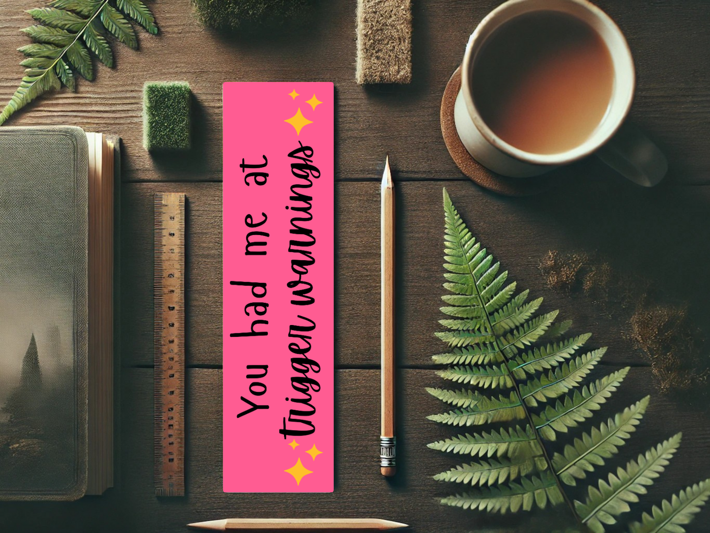 You Had Me at Trigger Warnings Bookmark | Spicy Bookish Gift | Dark Romance Book Accessory | Smutty Bookmark | Laminated Bookmark