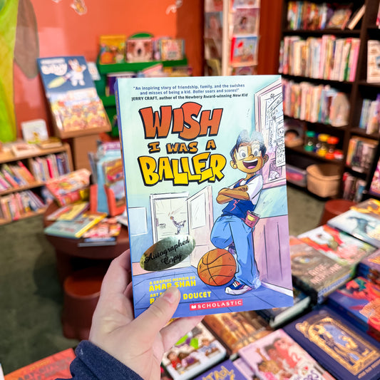 Wish I Was a Baller by Amar Shah, Rashad Doucet (SIGNED)