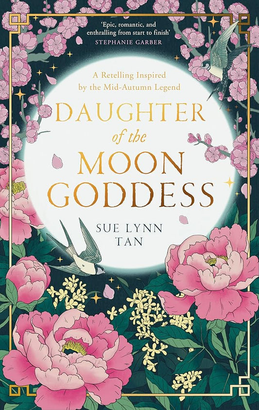 DAUGHTER OF THE MOON GODDESS by Sue Lynn Tan