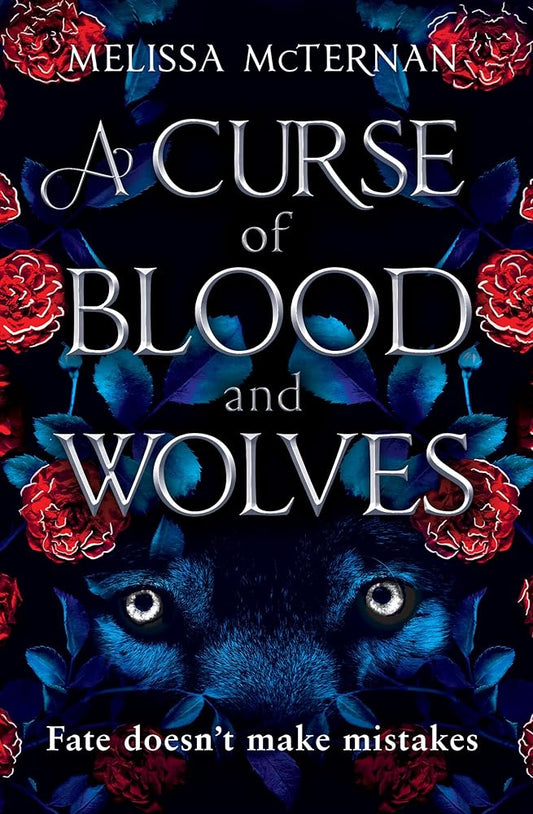 A Curse of Blood and Wolves: A must-read spicy fairytale retelling romantasy novel for 2025 (Wolf Brothers) (Book 1) by Melissa McTernan