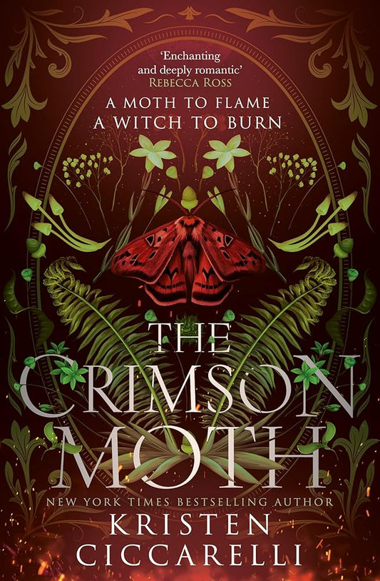 The Crimson Moth: The perfect witch x witch hunter, enemies to lovers, YA romantasy that is a 2024 TikTok favourite: Book 1 by Kristen Ciccarelli