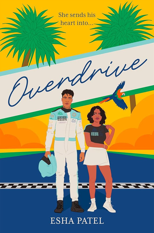 Overdrive: THE brand new, grumpy x sunshine, sports romance you need in 2024 (Offtrack Series) (Book 2) by Esha Patel