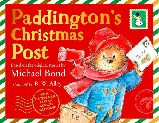Paddington’s Christmas Post by Michael Bond, R. W. Alley