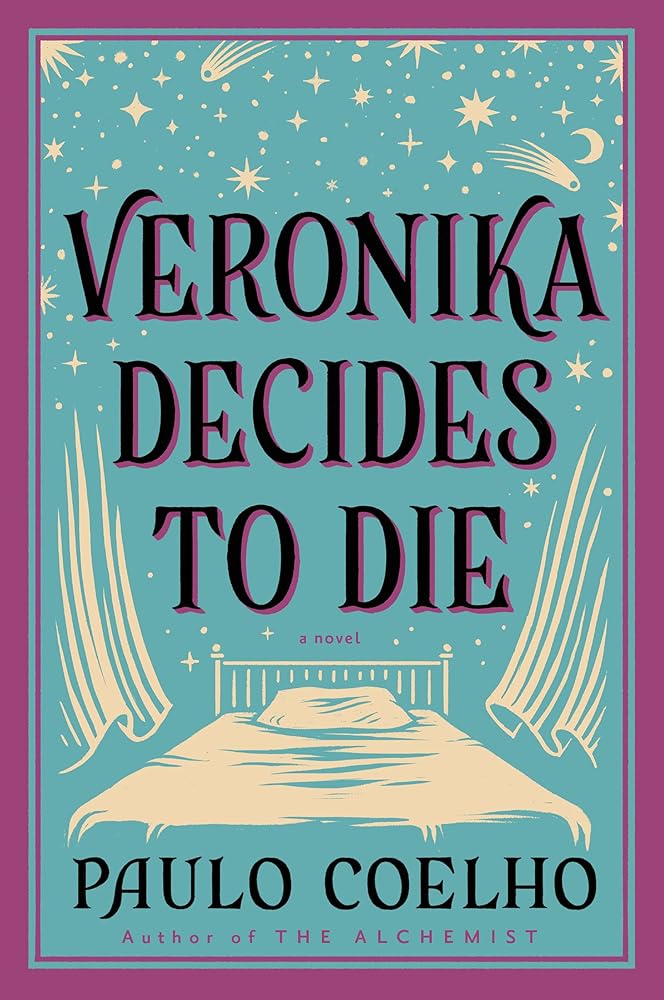Veronika Decides to Die: A Novel of Redemption by Paulo Coelho