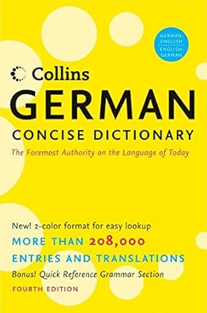 Collins German Concise Dictionary, 4e (HarperCollins Concise Dictionaries) (English and German Edition) by HarperCollins Publishers