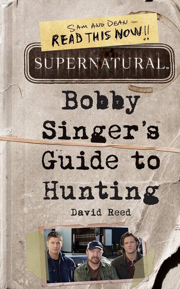 Supernatural: Bobby Singer's Guide to Hunting cover image