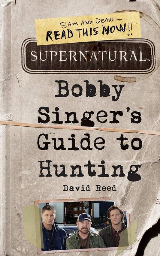 Supernatural: Bobby Singer's Guide to Hunting cover image