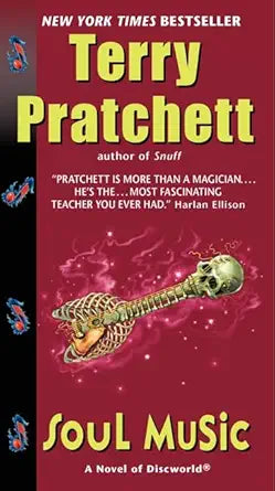 Soul Music: A Novel of Discworld by Terry Pratchett