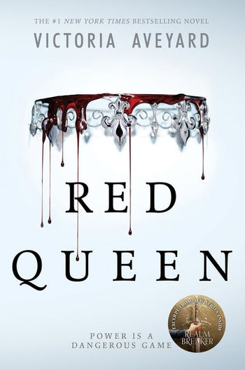 Red Queen (Red Queen #1) by Victoria Aveyard