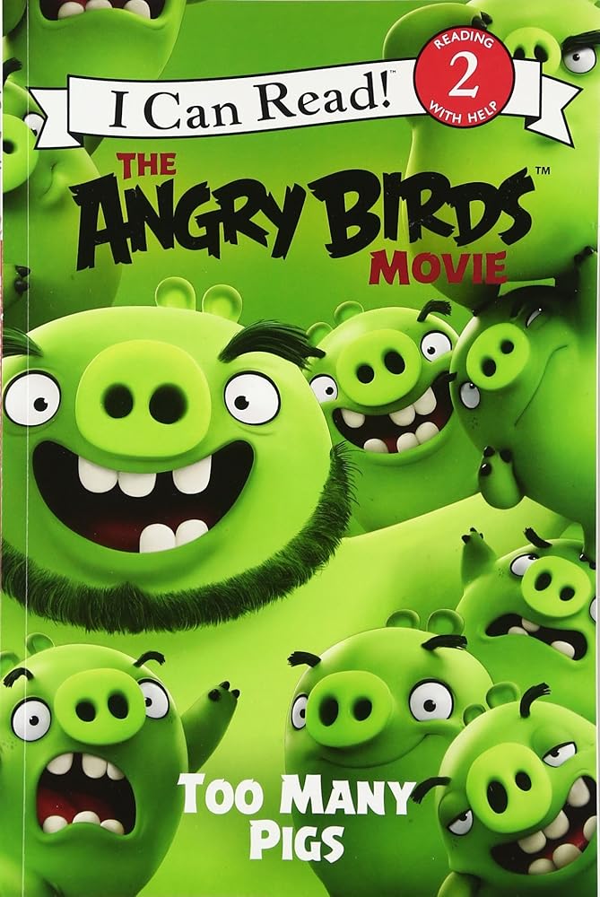 The Angry Birds Movie: Too Many Pigs (I Can Read Level 2) by Chris Cerasi