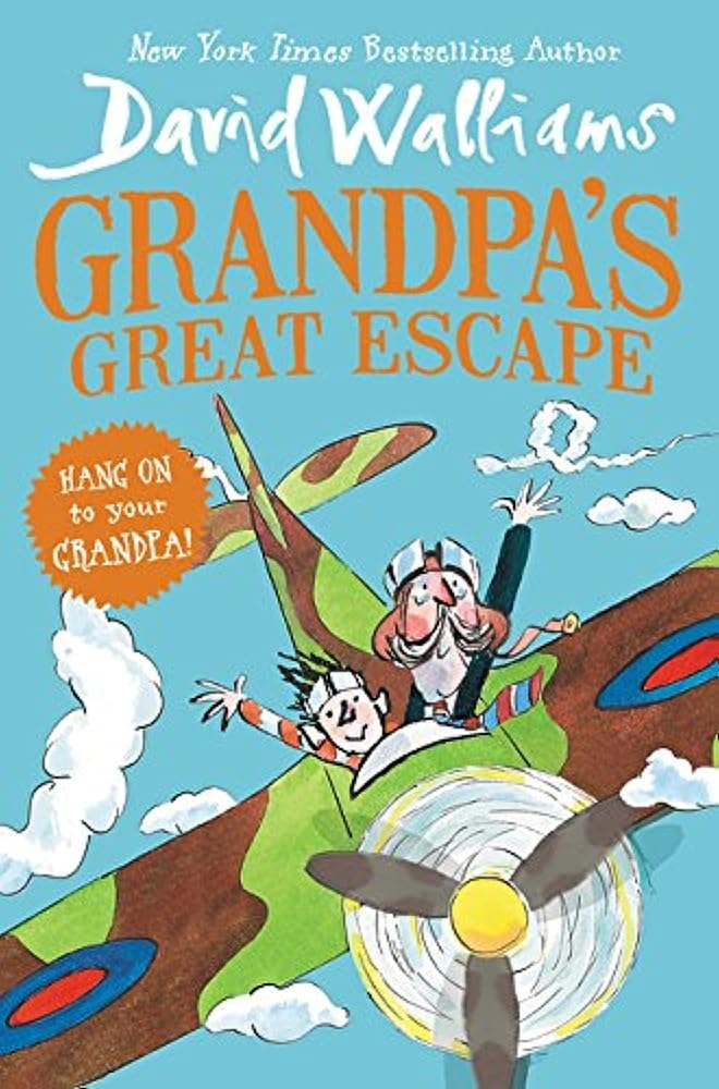Grandpa's Great Escape by David Walliams, Tony Ross