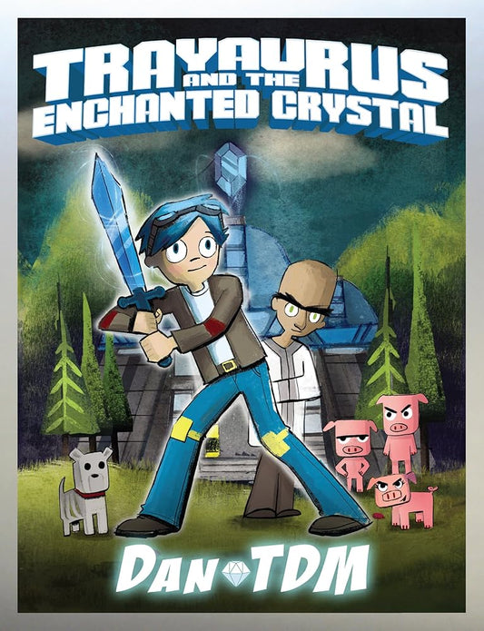 DanTDM: Trayaurus and the Enchanted Crystal: A Graphic Novel by DanTDM, Doreen Mulryan