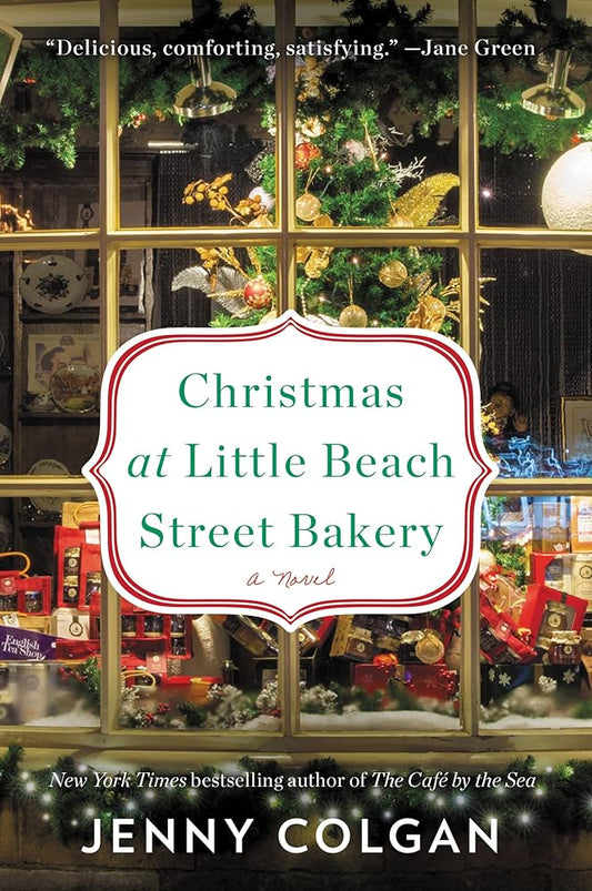 Christmas at Little Beach Street Bakery: A Novel (Little Beach Street Bakery, 3) by Jenny Colgan