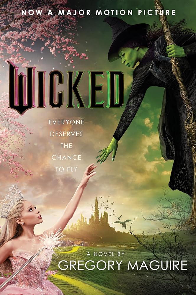 Wicked [Movie tie-in]: The Inspiration for the Smash Broadway Musical and the Upcoming Major Motion Picture cover image