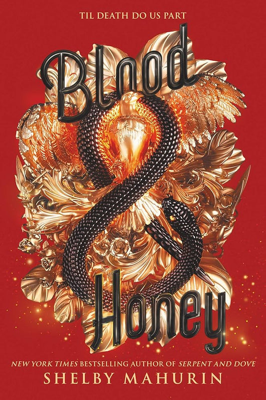 Blood & Honey (Serpent & Dove, 2) by Shelby Mahurin
