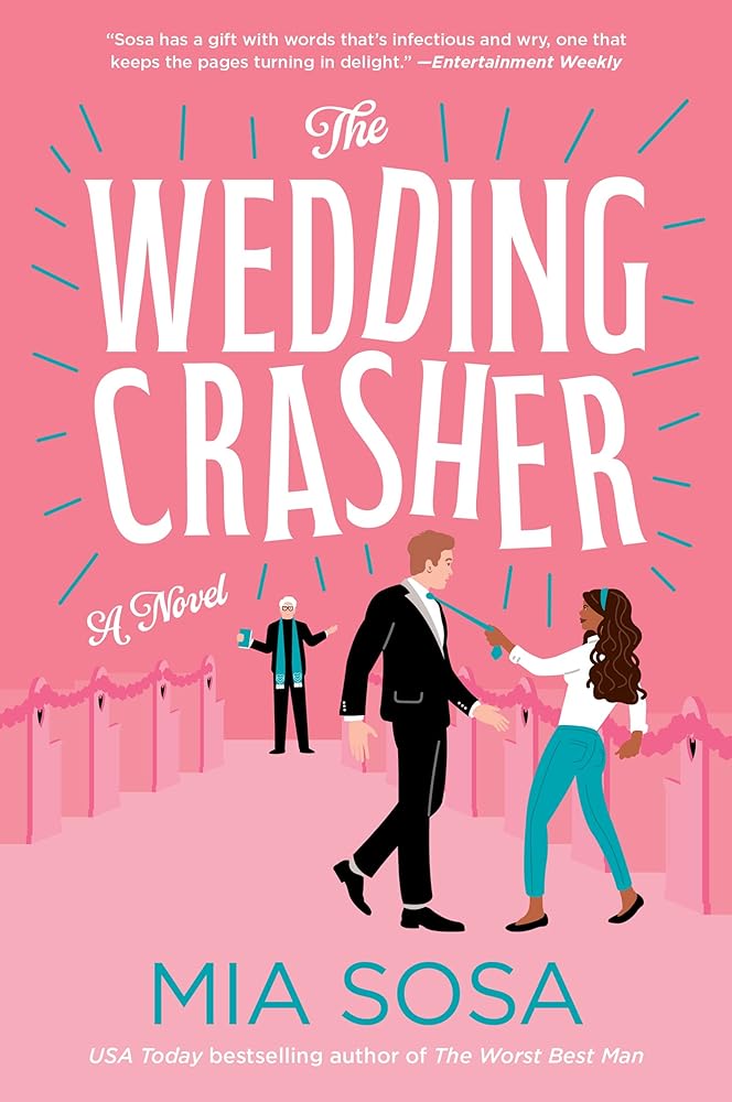 The Wedding Crasher: A Novel by Mia Sosa