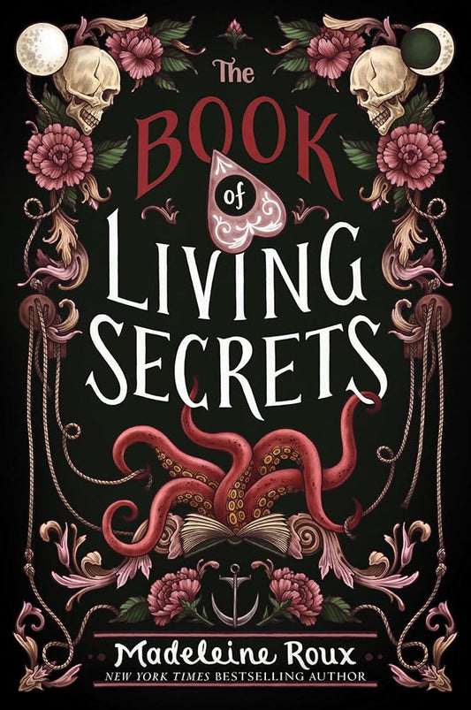 The Book of Living Secrets by Madeleine Roux