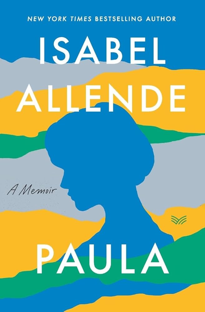 Paula: A Memoir by Isabel Allende