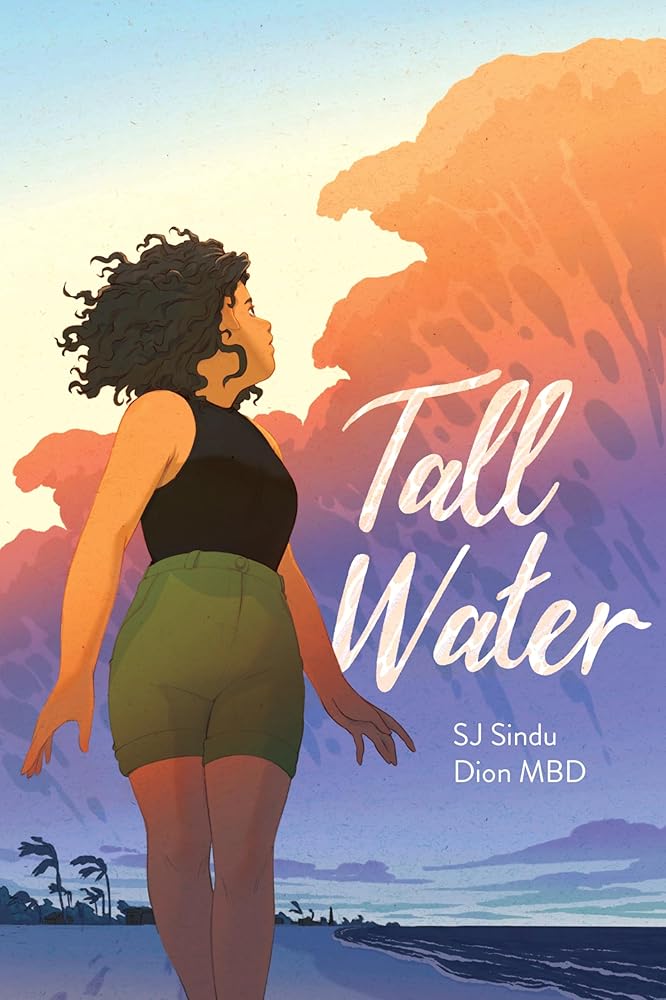 Tall Water: A Graphic Novel by SJ Sindu, Dion MBD