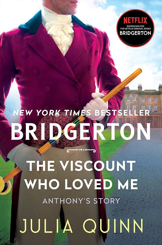 The Viscount Who Loved Me (Bridgertons) by Julia Quinn