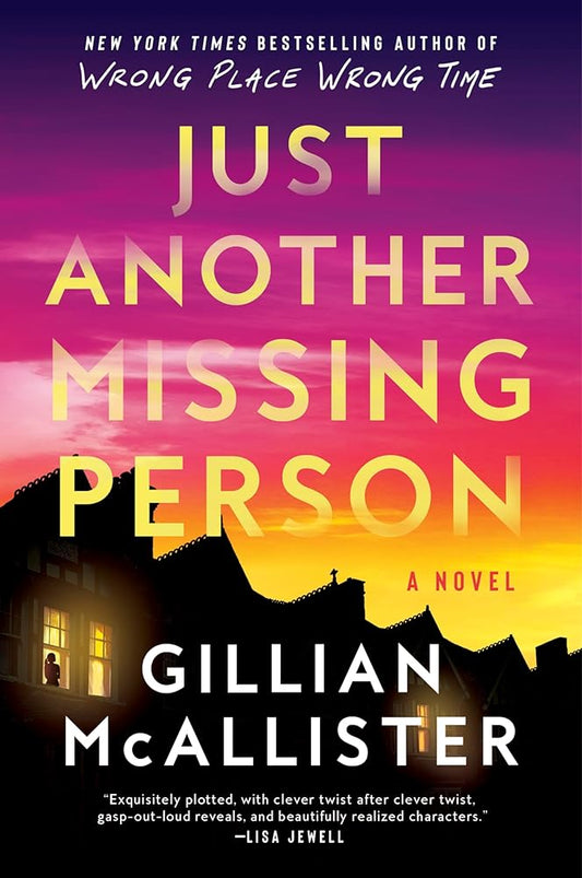 Just Another Missing Person: A Novel by Gillian McAllister