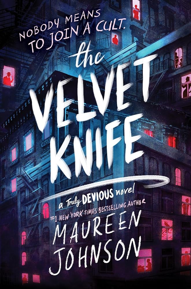 Pre-Order: The Velvet Knife (Truly Devious) by Maureen Johnson (SIGNED)
