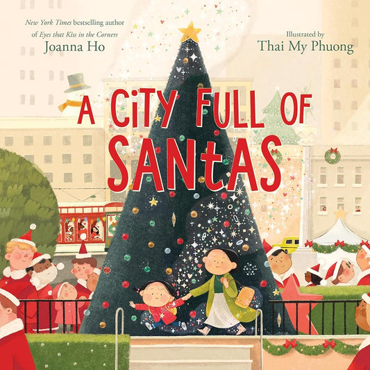 A City Full of Santas by Joanna Ho, Thai My Phuong