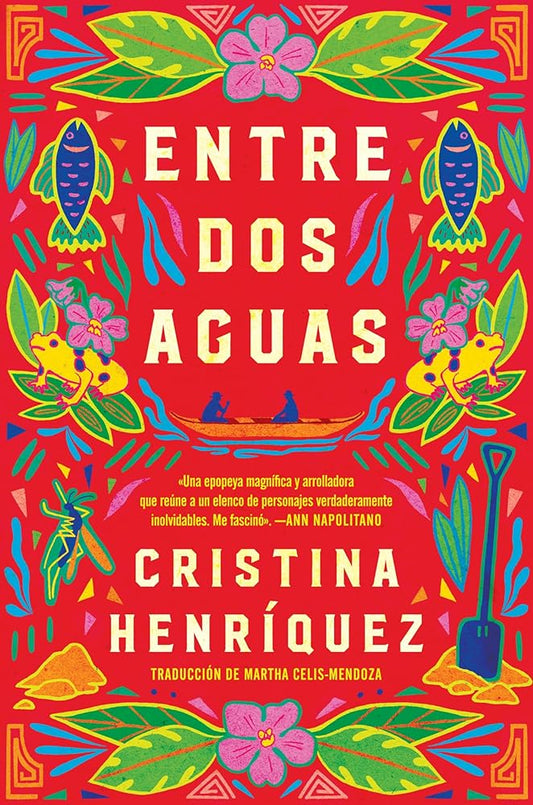 Great Divide, The Entre dos aguas (Spanish edition) by Cristina Henriquez, Martha Celis-Mendoza