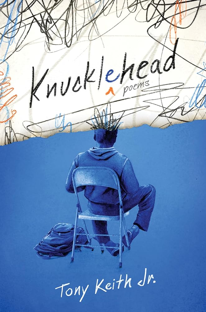 Knucklehead: Poems by Tony Keith Jr.