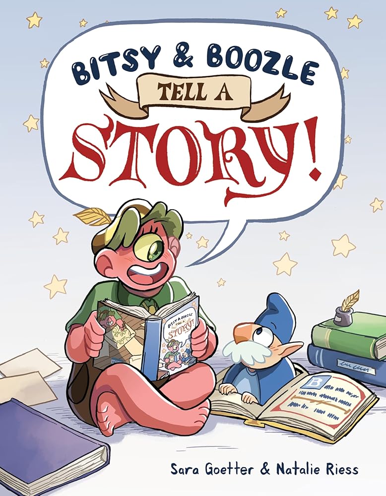 Bitsy & Boozle Tell a Story! by Sara Goetter, Natalie Riess