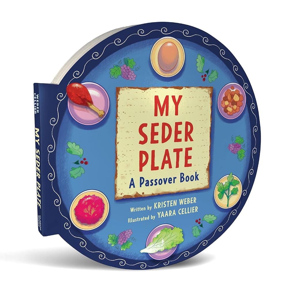 My Seder Plate Shaped Board Book by Kristen Weber, Yaara Cellier