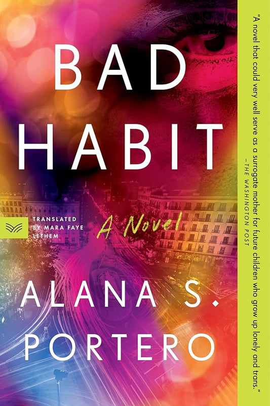 Bad Habit: A Novel by Alana S. Portero, Mara Faye Lethem