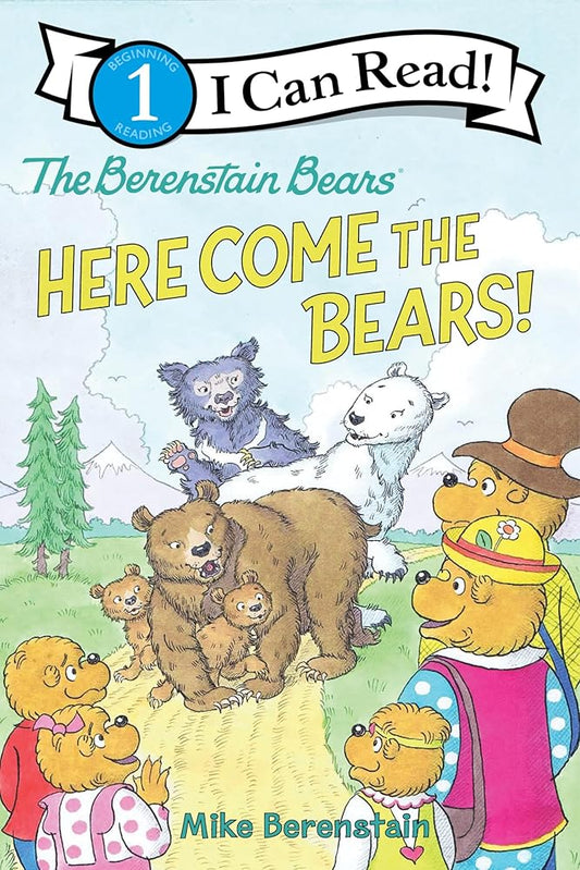 The Berenstain Bears: Here Come the Bears! (I Can Read Level 1) by Mike Berenstain
