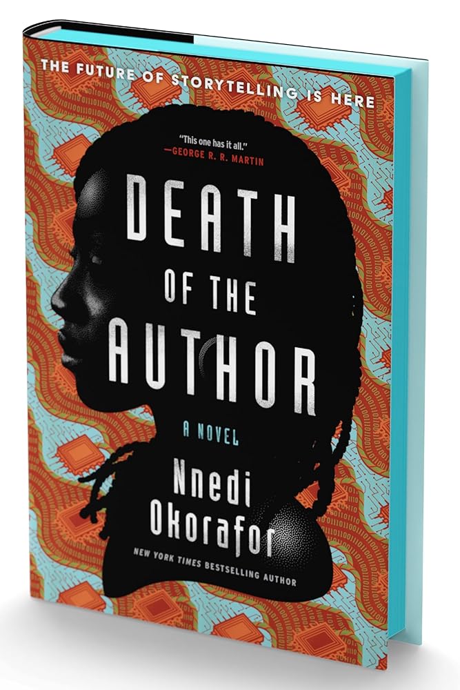 Death of the Author (Deluxe Limited Edition): A Novel by Nnedi Okorafor