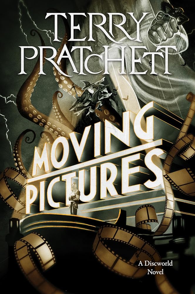 Moving Pictures: A Discworld Novel by Terry Pratchett