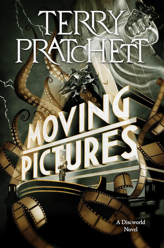Moving Pictures: A Discworld Novel by Terry Pratchett