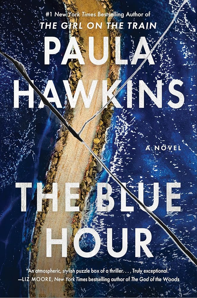 The Blue Hour: A Novel by Paula Hawkins